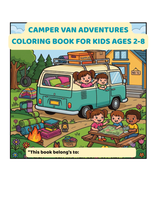 Camper Van Adventures Coloring Book for Kids Ages 2–8