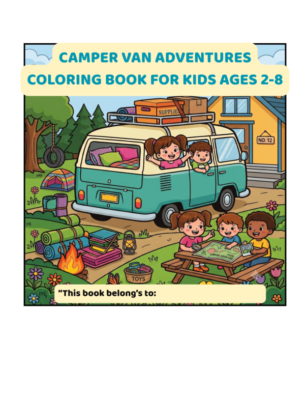 Camper Van Adventures Coloring Book for Kids Ages 2–8